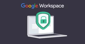 Laptop with a security icon in front and Google Workspace logo on top